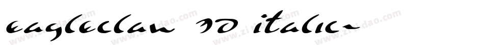 Eagleclaw 3D Italic字体转换